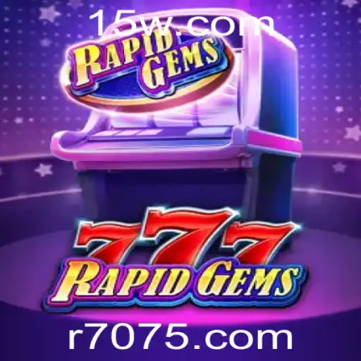 Descubra a Aventura Vibrante de RapidGems777: Um Jogo Envolvente